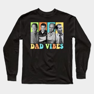 Retro Dad Vibes 90s Dad Vibes, Happy Fathers Day Long Sleeve T-Shirt